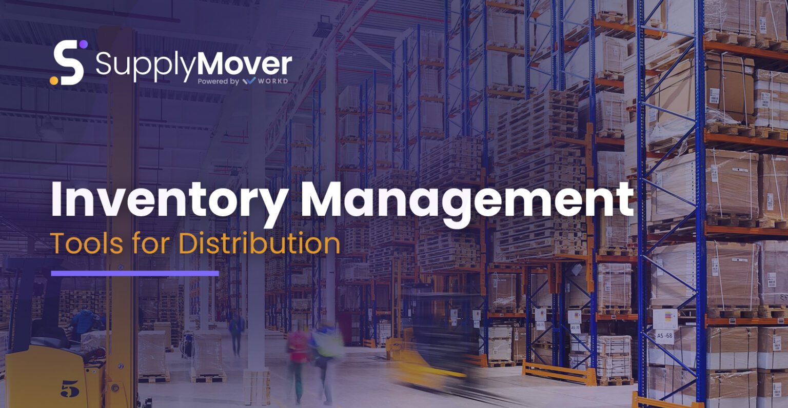 Inventory Management Tools for Distribution - SupplyMover